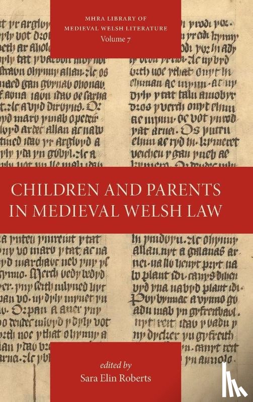 Roberts, Sara Elin - Children and Parents in Medieval Welsh Law