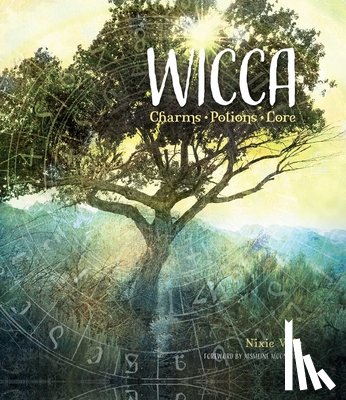 Vale, Nixie - Wicca: Charms, Potions and Lore