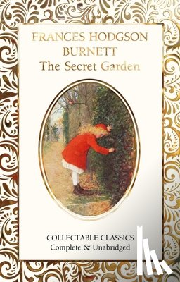 Hodgson Burnett, Frances Eliza - The Secret Garden