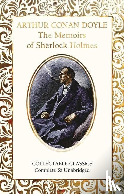 Sir Arthur Conan Doyle - The Memoirs of Sherlock Holmes
