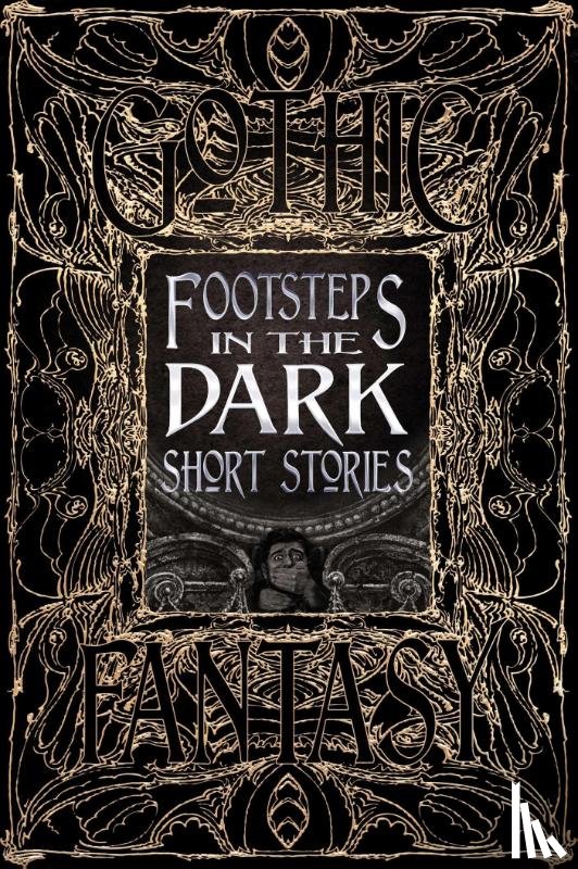 Flame Tree Studios - Footsteps in the Dark Short Stories
