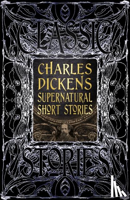 Dickens, Charles - Charles Dickens Supernatural Short Stories