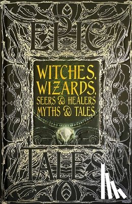 Various - Witches, Wizards, Seers & Healers Myths & Tales
