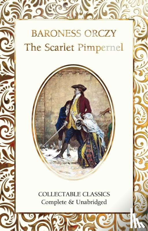 Orczy, Baroness - The Scarlet Pimpernel