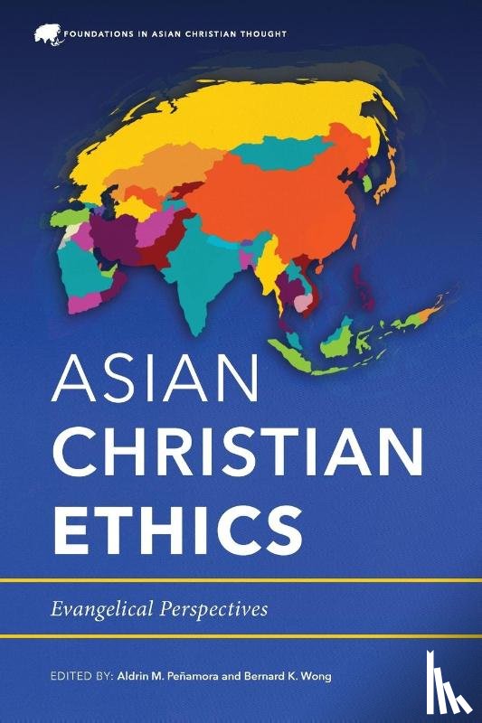  - Asian Christian Ethics