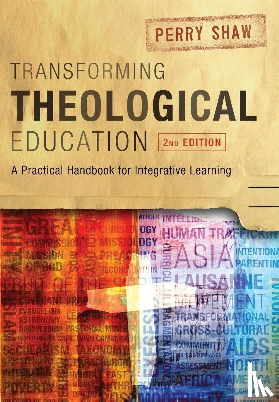 Shaw, Perry - Transforming Theological Education, 2nd Edition