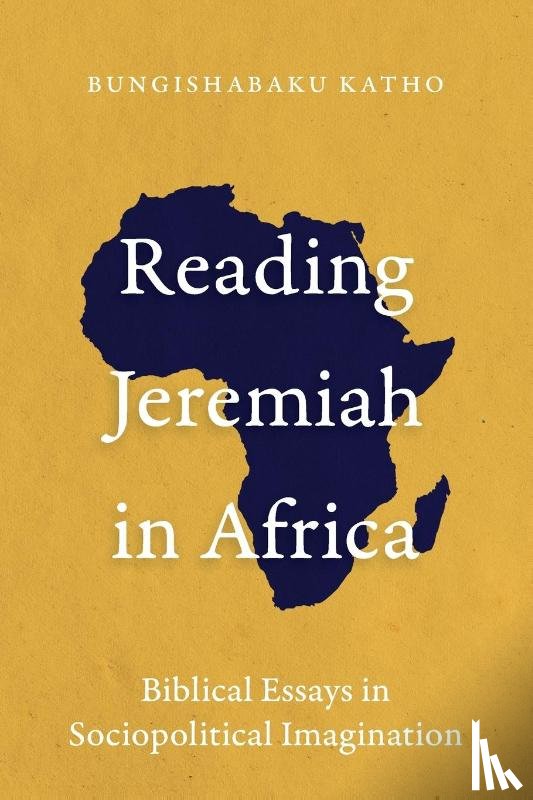 Katho, Bungishabaku - Reading Jeremiah in Africa