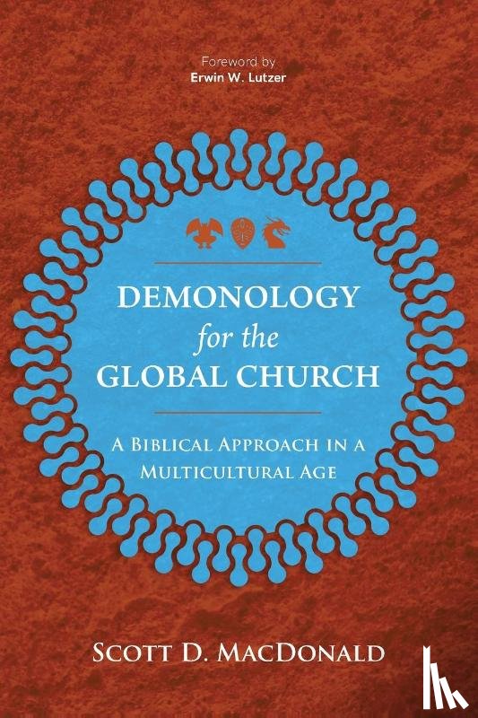MacDonald, Scott D. - Demonology for the Global Church