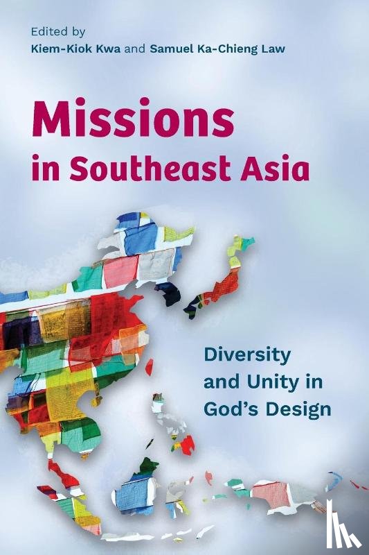  - Missions in Southeast Asia