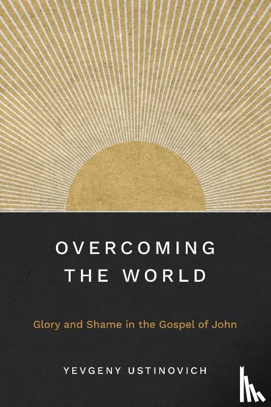 Ustinovich, Yevgeny - Overcoming the World