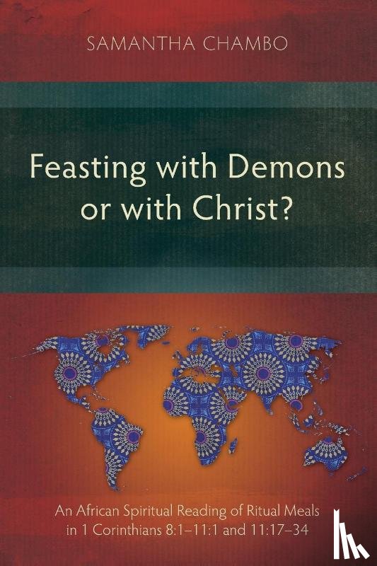 Chambo, Samantha - Feasting with Demons or with Christ?