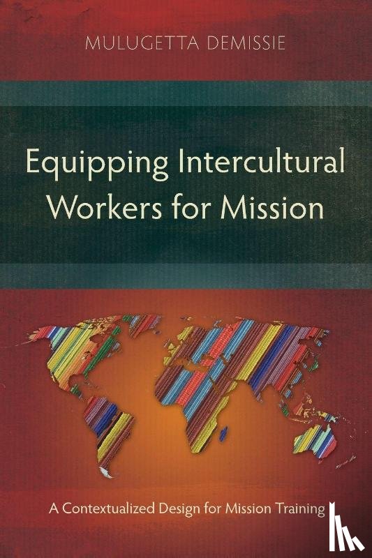 Demissie, Mulugetta - Equipping Intercultural Workers for Mission