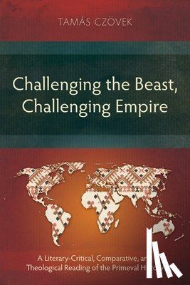 Czövek, Tamás - Challenging the Beast, Challenging Empire