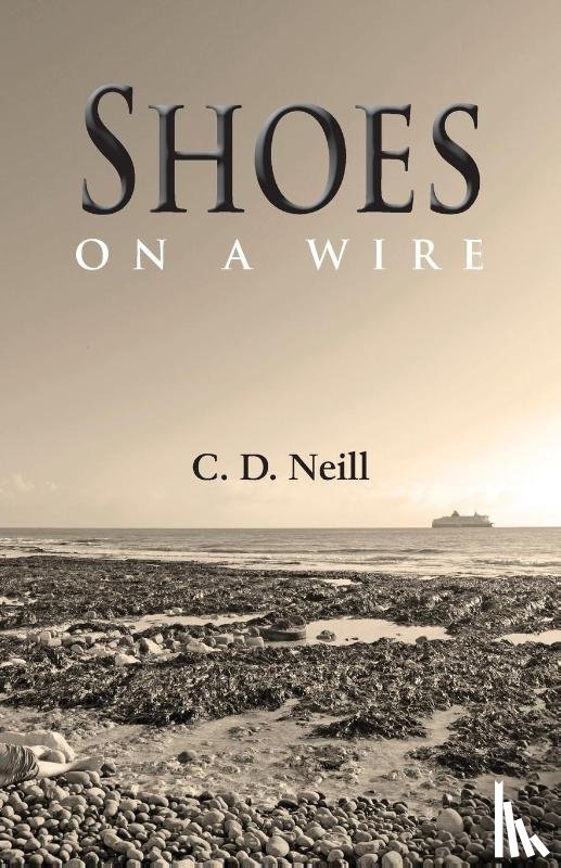 Neill, C.D. - Shoes on a Wire