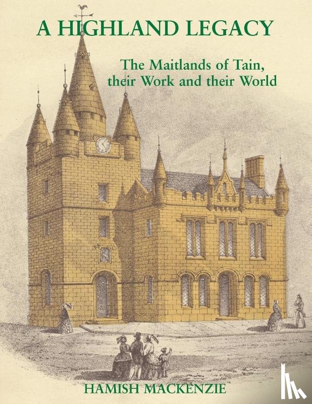 Mackenzie, Hamish - A Highland Legacy