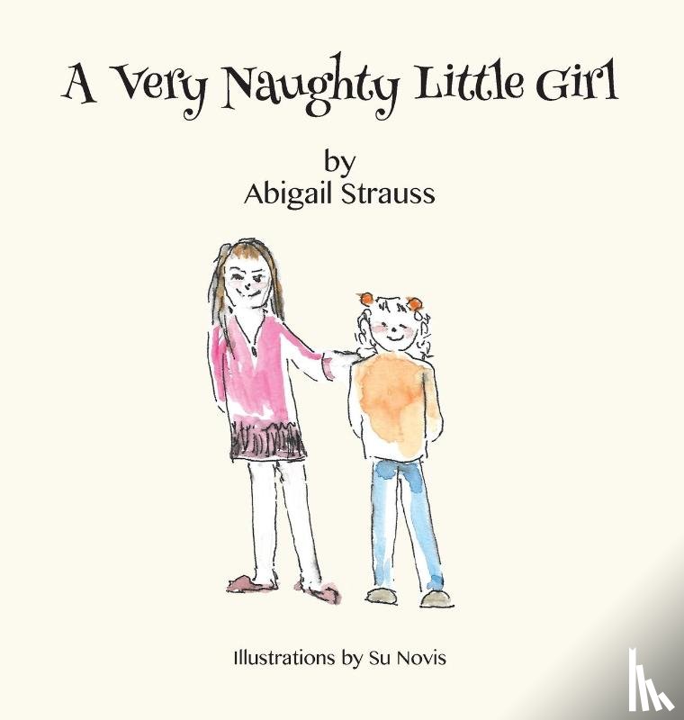 Strauss, Abigail - A Very Naughty Little Girl