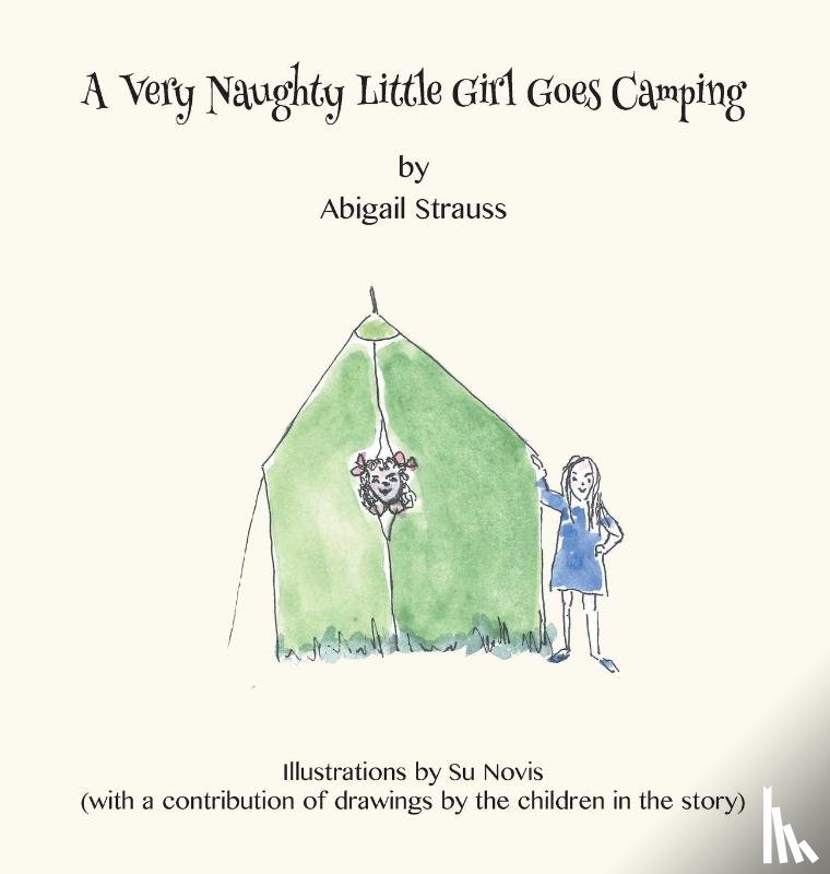 Strauss, Abigail - A Very Naughty Little Girl Goes Camping