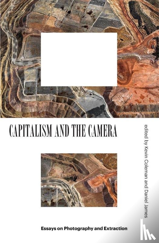 Coleman, Kevin, James, Daniel - Capitalism and the Camera