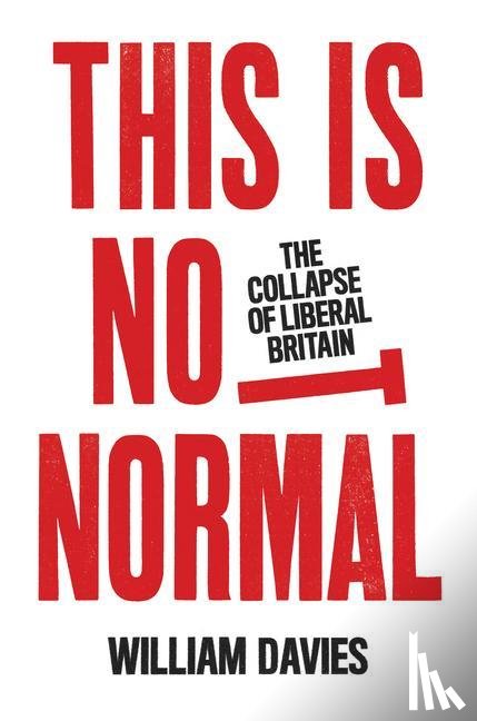 Davies, William - This is Not Normal