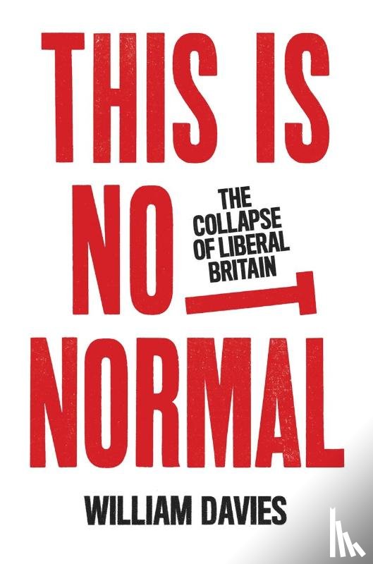 Davies, William - This is Not Normal