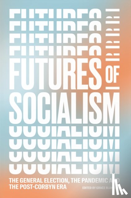  - Futures of Socialism