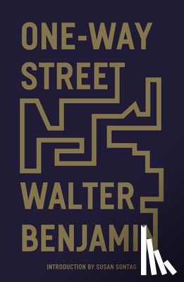 Benjamin, Walter - One-Way Street