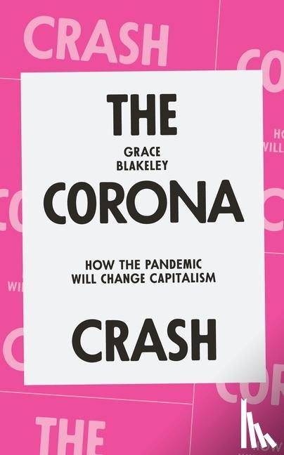 Blakeley, Grace - The Corona Crash