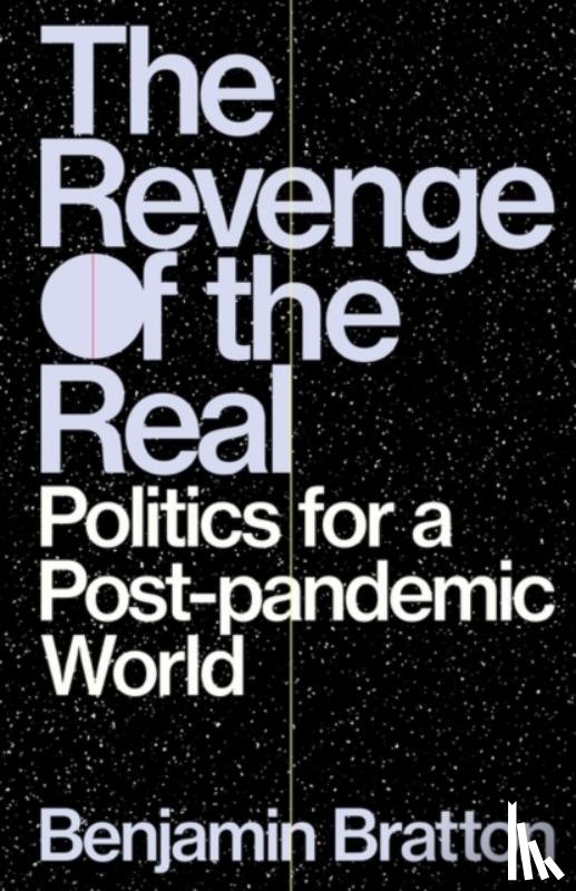 Bratton, Benjamin - The Revenge of the Real