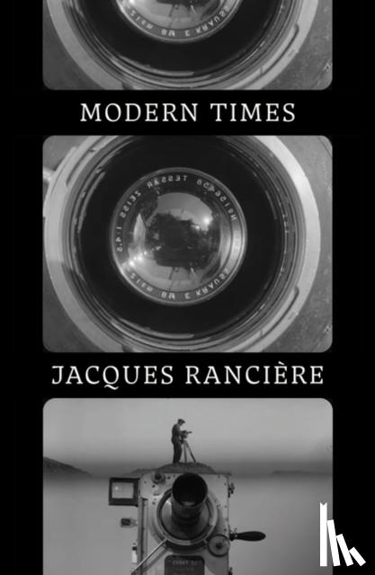 Ranciere, Jacques - Modern Times