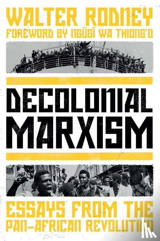 Rodney, Walter - Decolonial Marxism