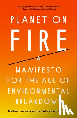 Lawrence, Mathew, Laybourn-Langton, Laurie - Planet on Fire