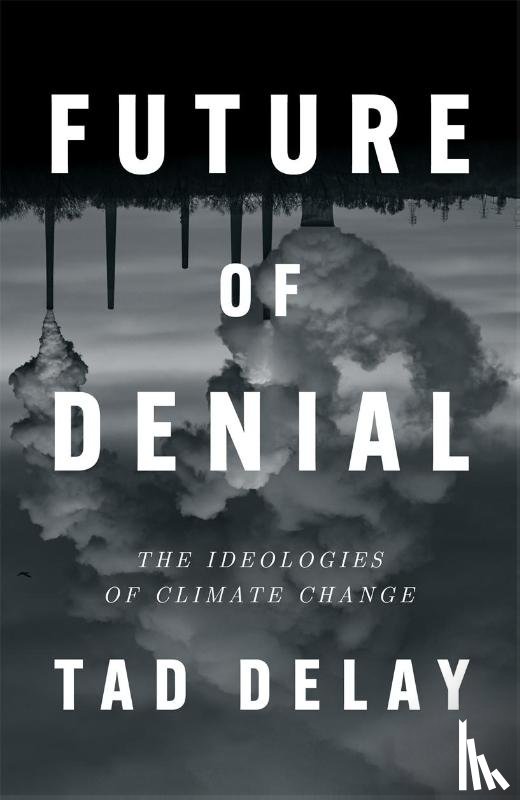 DeLay, Tad - Future of Denial