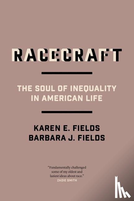 Fields, Barbara J., Fields, Karen E. - Racecraft