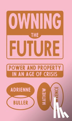 Buller, Adrienne, Lawrence, Mathew - Owning the Future