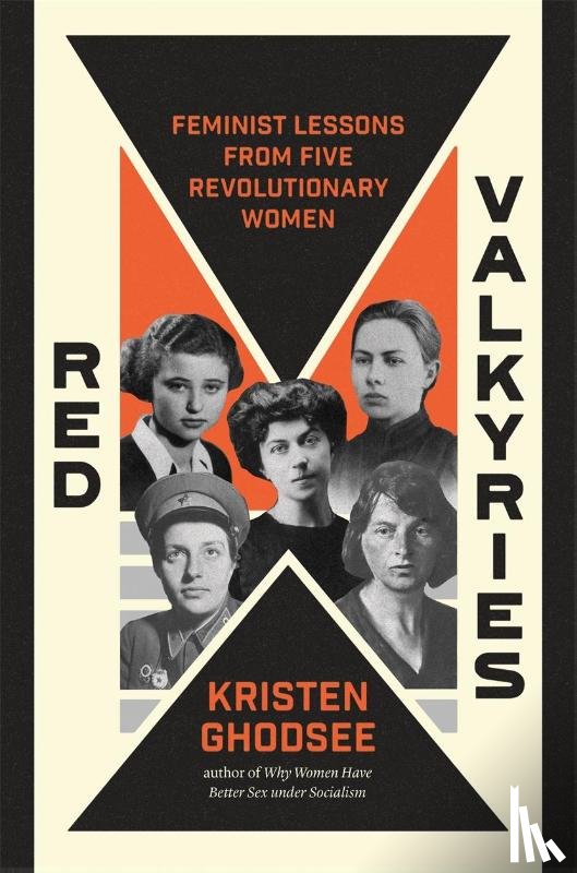 Ghodsee, Kristen - Red Valkyries
