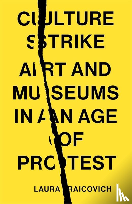 Raicovich, Laura - Culture Strike