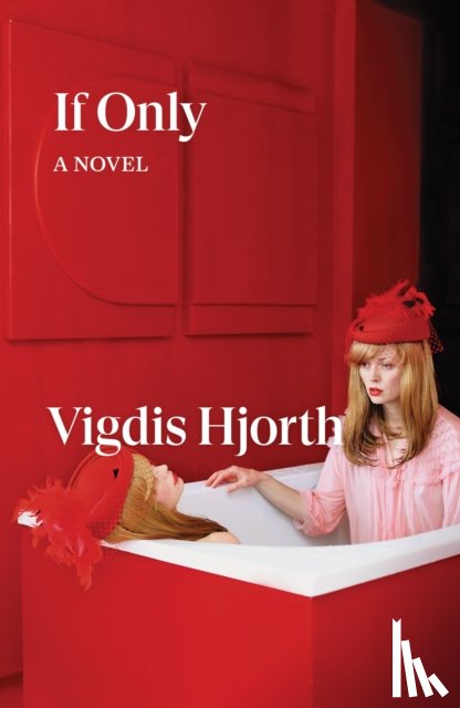 Hjorth, Vigdis - If Only