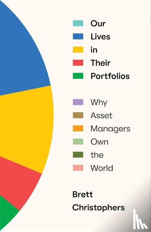 Christophers, Brett - Our Lives in Their Portfolios