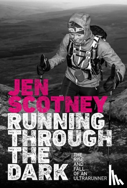 Scotney, Jen - Running Through the Dark