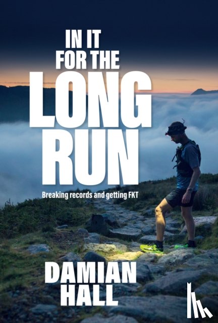 Hall, Damian - In It for the Long Run
