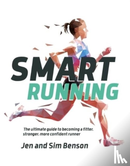 Benson, Jen, Benson, Sim - Smart Running