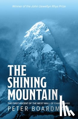 Boardman, Peter - The Shining Mountain