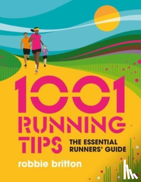 Britton, Robbie - 1001 Running Tips