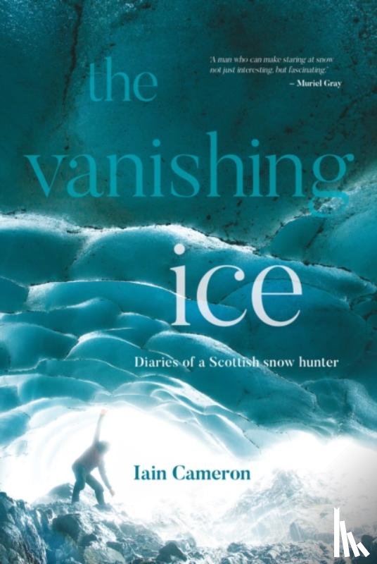 Cameron, Iain - The Vanishing Ice
