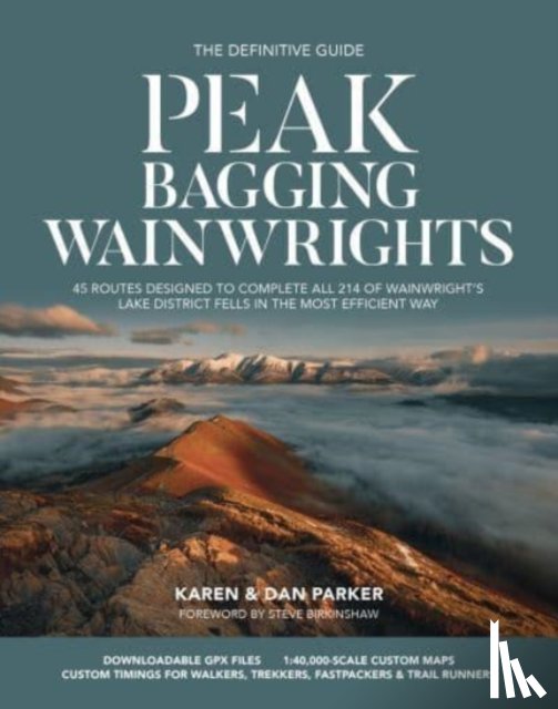 Parker, Karen, Parker, Dan - Peak Bagging: Wainwrights