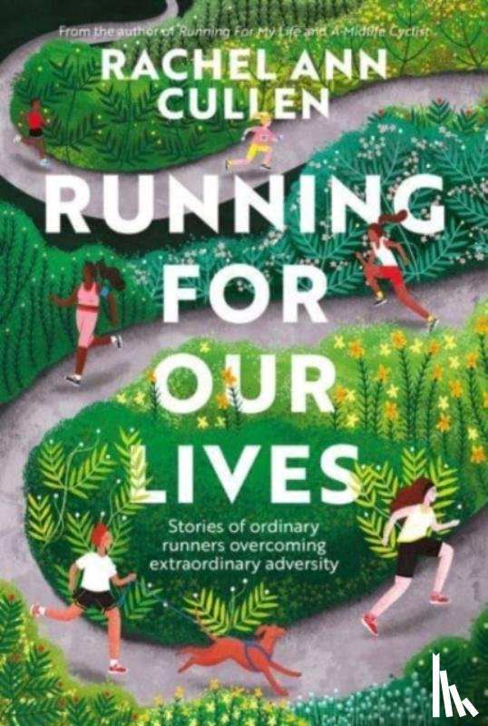 Cullen, Rachel Ann - Running for Our Lives