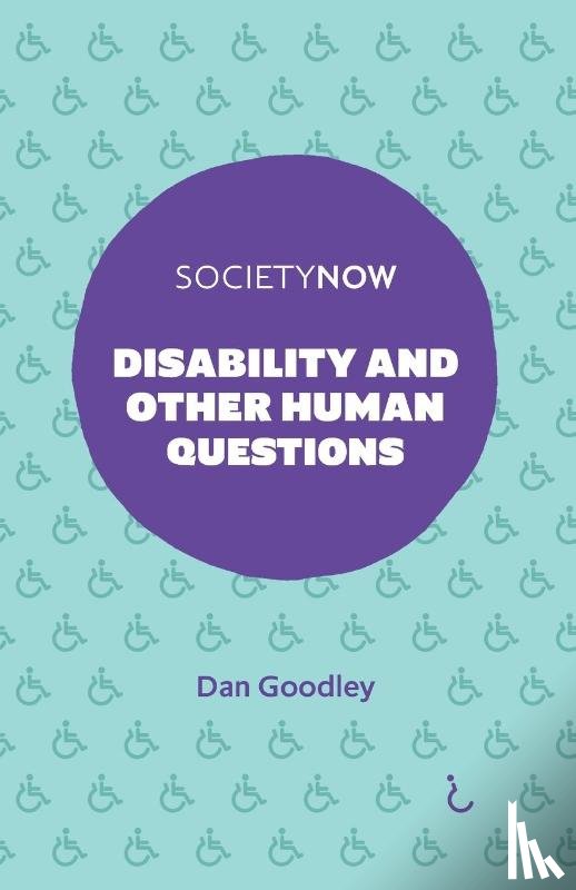 Goodley, Dan (University of Sheffield - Disability and Other Human Questions
