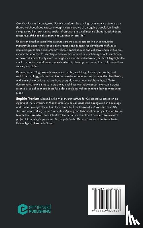 Yarker, Sophie (The University of Manchester - Creating Spaces for an Ageing Society