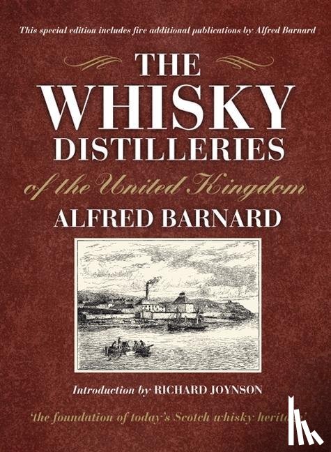 Barnard, Alfred - The Whisky Distilleries of the United Kingdom
