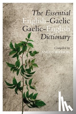  - The Essential Gaelic-English / English-Gaelic Dictionary